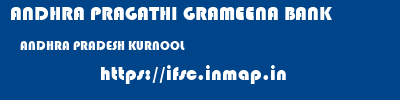 ANDHRA PRAGATHI GRAMEENA BANK  ANDHRA PRADESH KURNOOL    ifsc code